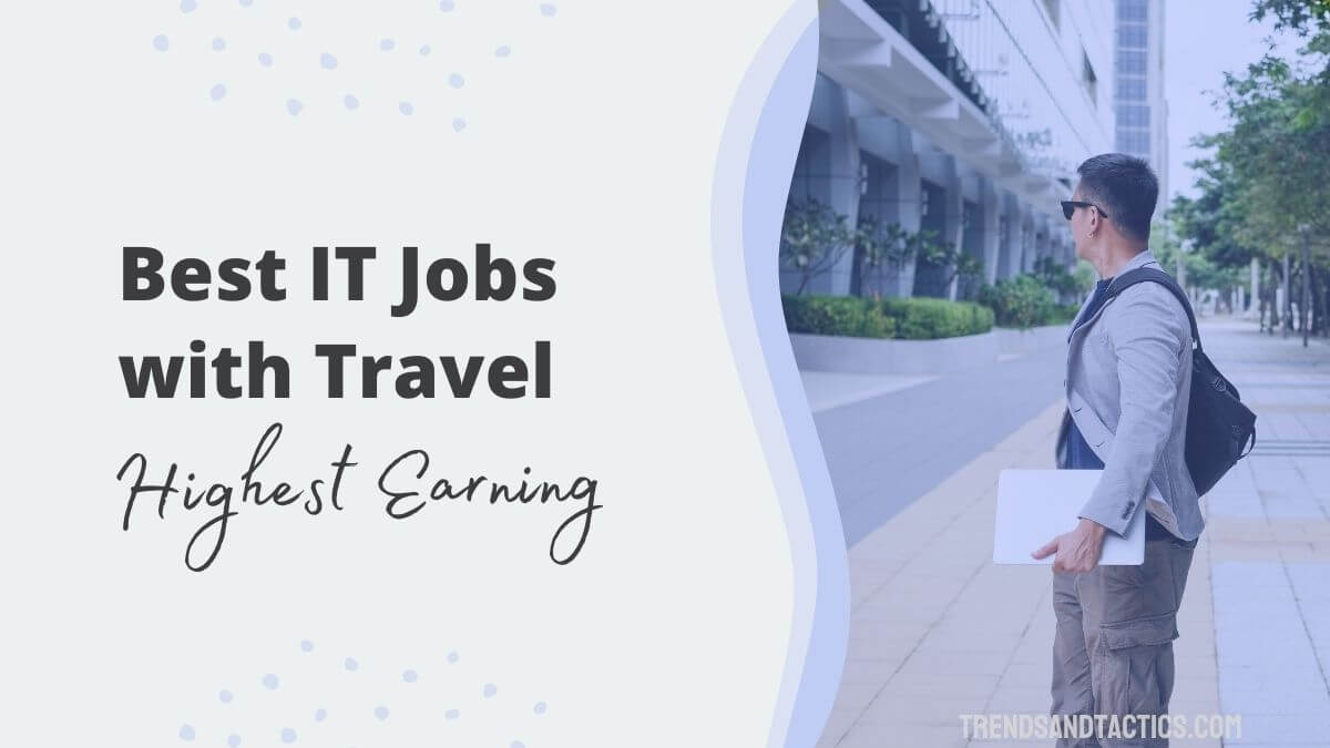 technology jobs with travel opportunities